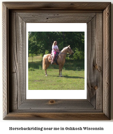 horseback riding near me in Oshkosh, Wisconsin